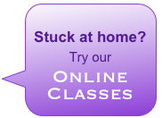 
Stuck at home? 
Try our
Online
Classes